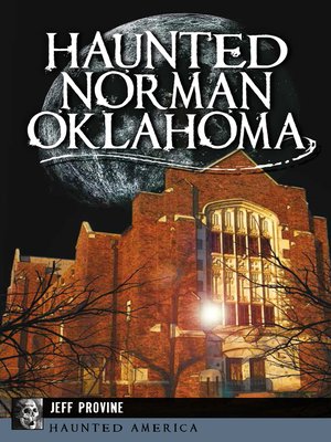 cover image of Haunted Norman, Oklahoma